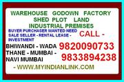 Wanted Warehouse Bhiwandi   98200  90  733 