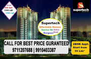 supertech new project in sector 68 gurgaon @ 9711207688
