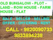 9820090 733 South Mumbai Old Bungalow / Plot Available For Seller