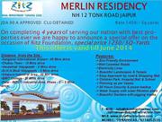 Merlin Residency NH 12 Tonk Road,  GUnsi ,  Sajya Road ,  Jaipur Rajastha