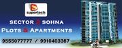 Supertech Apartment & Plots Sector 2 Sohna @ 9555077777 