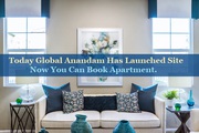 Today Global Anandam Has Launched Site Now You Can Book Apartment.