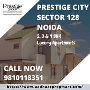 Prestige City Sector 128 Noida - Upcoming 2,  3 & 4 BHK Apartments